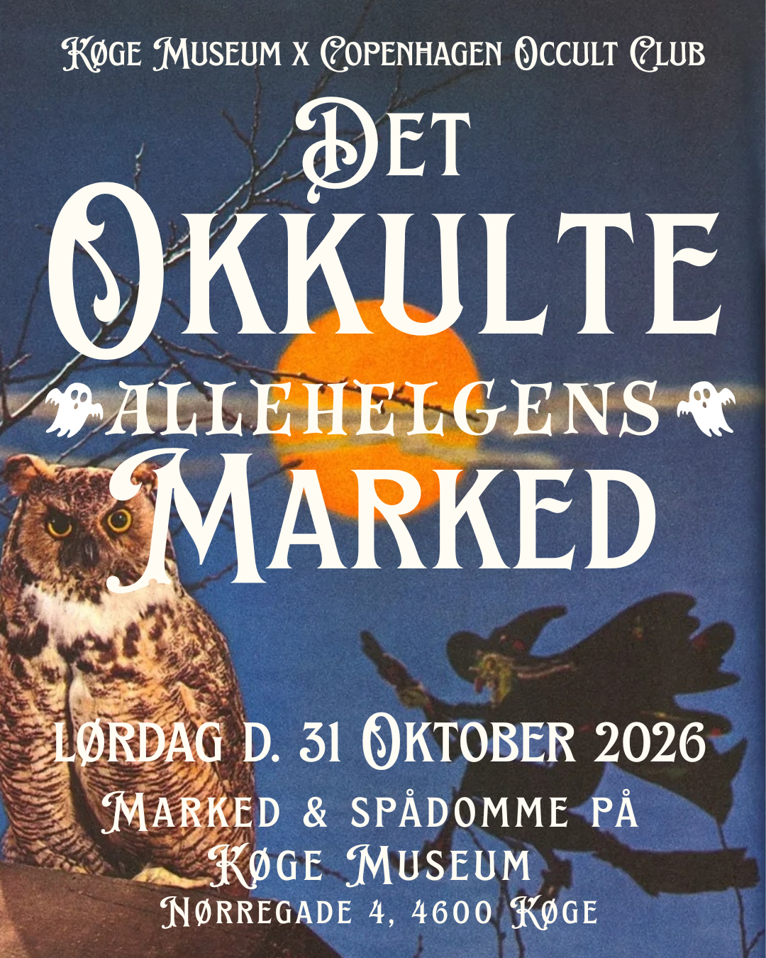 DET OKKULTE ALLEHELGENS MARKED // 31.10.26